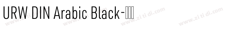 URW DIN Arabic Black字体转换